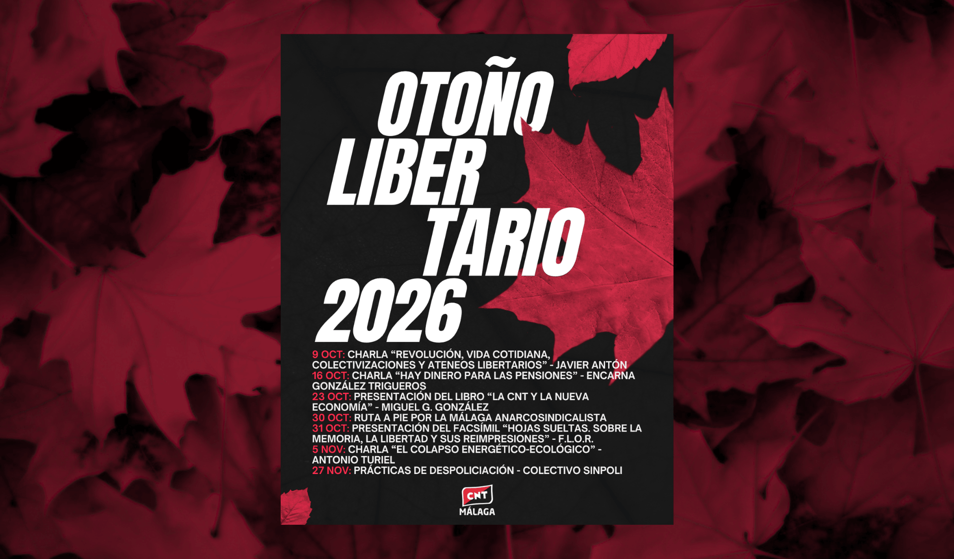 Cartel de las actividades del Otoño libertario 2026 organizado por CNT Málaga
